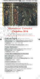 Christmas Leaflet Services 2016 Final.qxp_Layout:02 Page 1  Westminster Cathedral ChristmasThe Cathedral Choir sings at services marked with an asterisk*