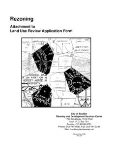 Rezoning Attachment to Land Use Review Application Form City of Boulder Planning and Development Services Center