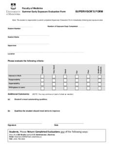 Faculty of Medicine Summer Early Exposure Evaluation Form SUPERVISOR’S FORM  Note: The student is responsible to submit completed Supervisor Evaluation Form immediately following last exposure date.