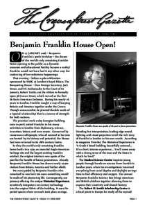 B ENJAMIN FRANKLIN HOUSE • ISSUE 12 • [removed]Benjamin Franklin House Open! O
