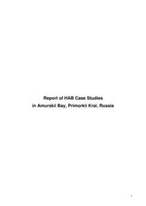 Report of HAB Case Studies in Amurskii Bay, Primorkii Krai, Russia 1  Contents