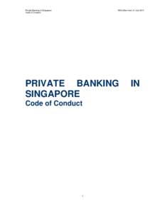 Private Banking in Singapore Code of Conduct With effect from 21 JulyPRIVATE BANKING