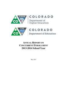 ANNUAL REPORT ON CONCURRENT ENROLLMENTSchool Year May 2015