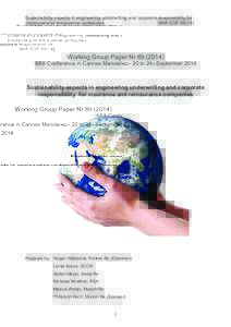 Sustainability aspects in engineering underwriting and corporate responsibility for insurance and reinsurance companies IMIA EGPWorking Group Paper Nr)