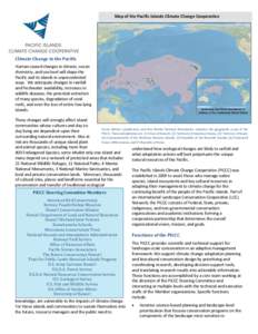 Map of the Pacific Islands Climate Change Cooperative  Climate Change in the Pacific Human-caused changes in climate, ocean chemistry, and sea level will shape the Pacific and its islands in unprecedented