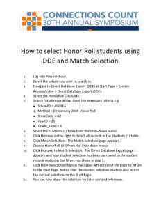 How to select Honor Roll students using DDE and Match Selection.