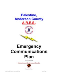 Palestine, Anderson County A.R.E.S. ®  Emergency