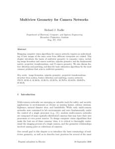 Multiview Geometry for Camera Networks Richard J. Radke Department of Electrical, Computer, and Systems Engineering