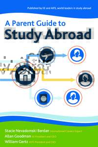 Student exchange / Education / Cultural exchange / Academia / Higher education / Cultural globalization / Study abroad / American Institute For Foreign Study / Global education / International Student Exchange Programs