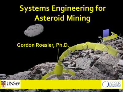 Systems Engineering for  Asteroid Mining