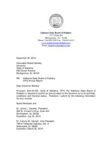 Alabama State Board of Podiatry 2777 Zelda Rd Montgomery, ALPhone: Fax: www.podiatryboard.alabama.gov Email: 
