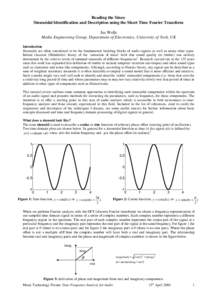 Reading the Sines: Sinusoidal Identification and Description using the Short Time Fourier Transform Jez Wells Media Engineering Group, Department of Electronics, University of York, UK Introduction Sinusoids are often co