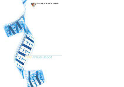 VILLAGE ROADSHOW LIMITED[removed]Annual Report