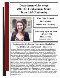 Department of SociologyColloquium Series Texas A&M University Kate Calle Willyard Ph.D. student Texas A&M University