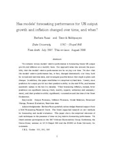 Has models’forecasting performance for US output growth and in‡ation changed over time, and when? Barbara Rossi and Tatevik Sekhposyan Duke University  UNC - Chapel Hill