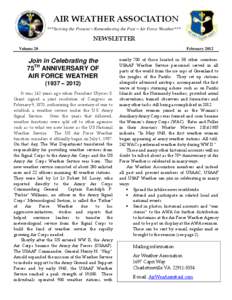 AIR WEATHER ASSOCIATION ***Serving the Present – Remembering the Past – Air Force Weather*** NEWSLETTER Volume 20