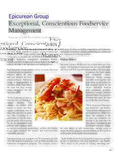 Epicurean Group  Exceptional, Conscientious Foodservice Management Produced by Isabel Rey & Written by Camila Osorno