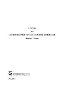 A GUIDE TO COMPREHENSIVE SOCIAL SECURITY ASSISTANCE (Internet Version)  Social Welfare Department