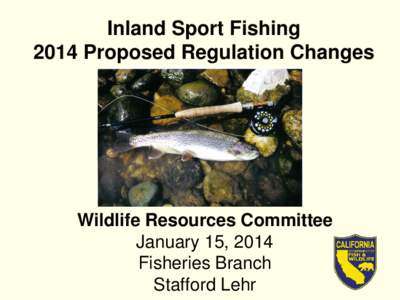 Inland Sport Fishing 2014 Proposed Regulation Changes