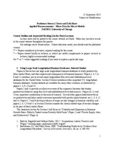 21 September 2013 Subject to Modification Professors Steven J. Davis and Erik Hurst Applied Macroeconomics – Micro Data for Macro Models Fall 2013, University of Chicago Course Outline and Annotated Reading List for Da