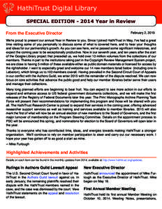 HathiTrust Digital Library SPECIAL EDITION[removed]Year in Review From the Executive Director February 2, 2015