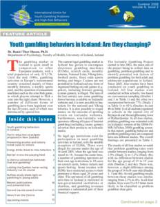 Summer 2008 Volume 8, Issue 2 FEATURE ARTICLE  Youth gambling behaviors in Iceland: Are they changing?