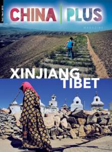 XINJIANG STORIES: 60 years of autonomy P4  A WINDOW INTO