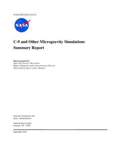 NASA/TM[removed]C-9 and Other Microgravity Simulations Summary Report  Report prepared by