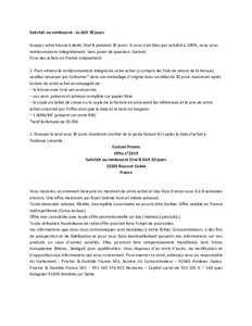 Satisfait ou remboursé : Le défi 30 jours Essayez votre brosse à dents Oral-B pendant 30 jours. Si vous n’en êtes pas satisfait à 100%, nous vous rembourserons intégralement. Sans poser de question. Garanti. Pour