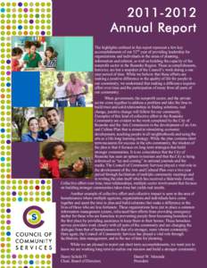 [removed]Annual Report The highlights outlined in this report represent a few key accomplishments of our 52nd year of providing leadership for organizations and individuals in the areas of planning, information and refe