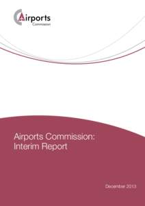 Airports Commission: Interim Report December 2013  Airports Commission: