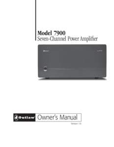 Model 7900 Seven-Channel Power Amplifier Owner’s Manual Version 1.0