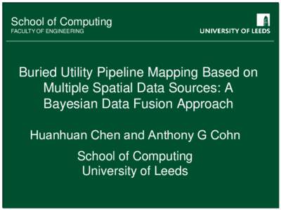 School of Computing something FACULTY OF ENGINEERING OTHER  Buried Utility Pipeline Mapping Based on