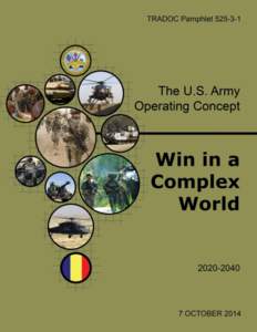 This page intentionally left blank  TRADOC PamphletForeword From the Chief of Staff of the Army The Army Operating Concept (AOC) describes how future Army forces will prevent conflict,