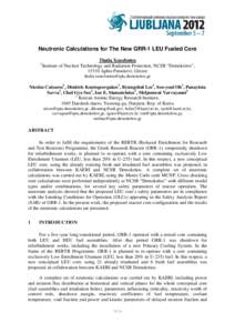 Neutronic Calculations for The New GRR-1 LEU Fueled Core 1 Thalia Xenofontos Institute of Nuclear Technology and Radiation Protection, NCSR “Demokritos”, 15310 Aghia Paraskevi, Greece