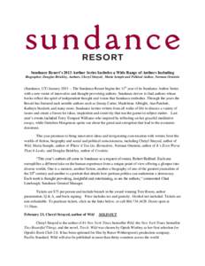 Sundance Institute / Cheryl Strayed / Thomas E. Mann / Douglas Brinkley / Push / Literature / American literature / Nationality / Sundance Film Festival / Space advocacy / Walter Cronkite