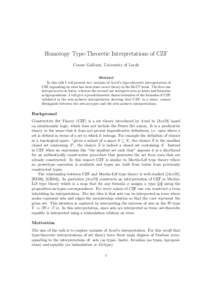 Homotopy Type-Theoretic Interpretations of CZF Cesare Gallozzi, University of Leeds Abstract In this talk I will present two variants of Aczel’s type-theoretic interpretation of CZF expanding on what has been done on s