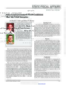 state tax notes™ State-Local Government Fiscal Conditions After the Great Recession by Ronald C. Fisher and Robert W. Wassmer Ronald C. Fisher is a professor of economics at Michigan State University and Robert W. Wass