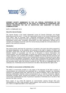 INTERNET SOCIETY SUBMISSION TO THE U.N. SPECIAL RAPPORTEUR ON THE USE OF ECRYPTION AND ANONYMOTY IN DIGITAL COMMUNICATIONS