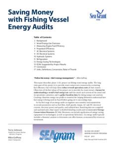 Saving Money with Fishing Vessel Energy Audits Table of Contents 2 3