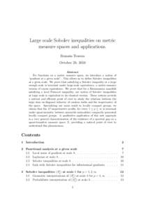 Large scale Sobolev inequalities on metric measure spaces and applications. Romain Tessera October 29, 2010 Abstract For functions on a metric measure space, we introduce a notion of