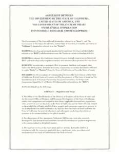 AGREEMENT BETWEEN THE GOVERNMENT OF THE STATE OF CALIFORNIA, UNITED STATES OF AMERICA, AND THE GOVERNMENT OF THE STATE OF ISRAEL ON BILATERAL COOPERATION IN INDUSTRIAL RESEARCH AND DEVELOPMENT