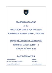 England / Boating / Skiffing / Punt / British Dragon Boat Racing Association / Dragon boat / River Thames / Wraysbury Skiff and Punting Club / The Boat Race / Sports / Dragon boat racing / Rowing