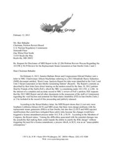 February 12, 2013 Mr. Sher Bahadur Chairman, Petition Review Board U.S. Nuclear Regulatory Commission Sixteenth Floor One White Flint North