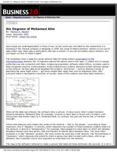 BusinessMagazine Article - Printable Version - Six Degrees of Mohamed Atta  Home > Magazine Contents > Six Degrees of Mohamed Atta Six Degrees of Mohamed Atta By: Thomas A. Stewart