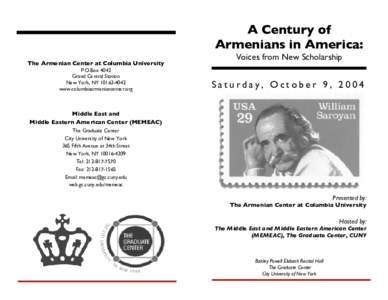 A Century of Armenians in America: The Armenian Center at Columbia University P.O.Box 4042 Grand Central Station New York, NY