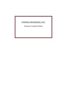 POWER ENGINEERS, INC. Business Conduct Policy i  Contents