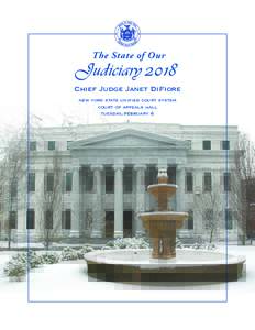 The State of Our  Judiciary 2018 Chief Judge Janet DiFiore new york state unified court system court of appeals hall