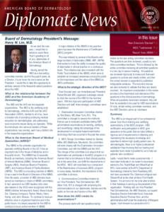 AMERICAN BOARD OF DERMATOLOGY  Diplomate News in this issue