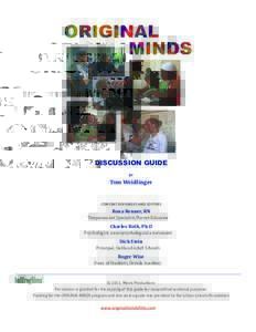 DISCUSSION GUIDE by Tom Weidlinger  Content Reviewers and Editors